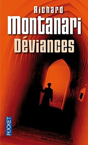 Déviances by Richard Montanari