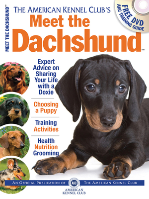 Meet the Dachshund by American Kennel Club