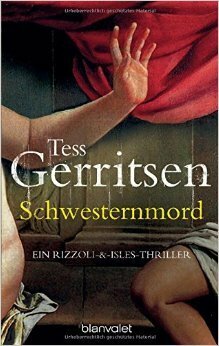 Schwesternmord by Tess Gerritsen, Andreas Jäger