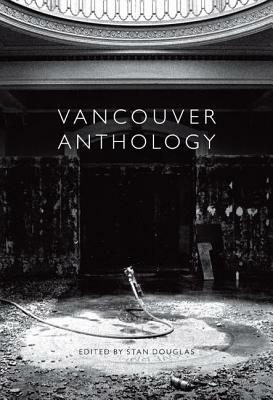 Vancouver Anthology by 