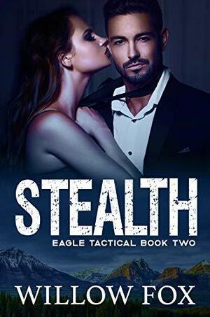 Stealth by Willow Fox, Willow Fox