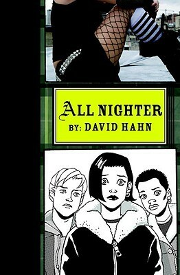 All Nighter by David Hahn