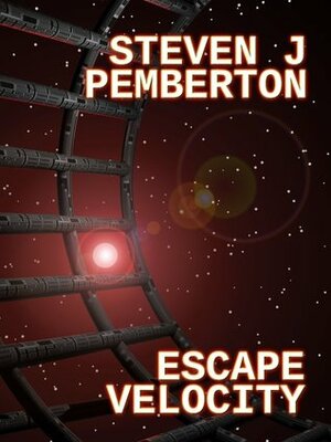 Escape Velocity by Steven J. Pemberton