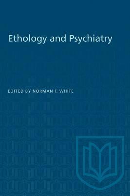 Ethology and Psychiatry by 