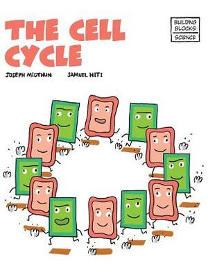 The Cell Cycle by Joseph Midthun