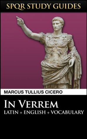Against Verres in Latin + English by Paul Hudson, Marcus Tullius Cicero