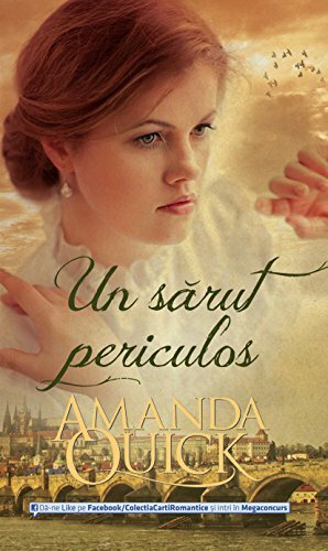 Un sărut periculos by Amanda Quick