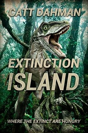 Extinction Island by Catt Dahman