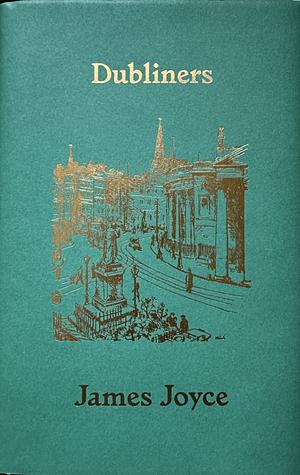 Dubliners by James Joyce