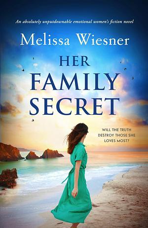Her Family Secret by Melissa Wiesner