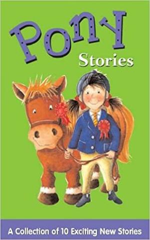 Pony Stories by Jan Astley