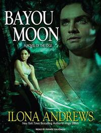 Bayou Moon by Ilona Andrews