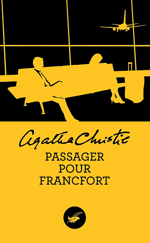 Passager pour Francfort by Agatha Christie