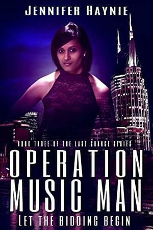 Operation Music Man by Jennifer Haynie