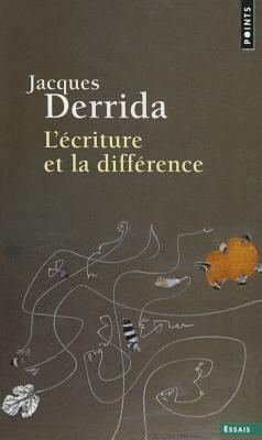 Criture Et La Diff'rence(l') by Jacques Derrida