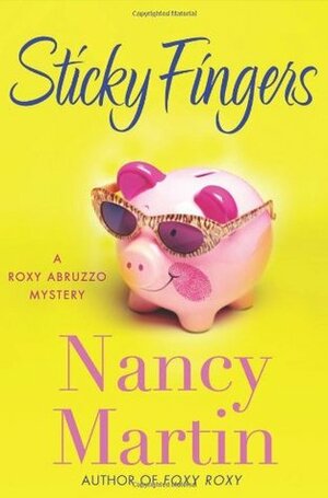 Sticky Fingers by Nancy Martin