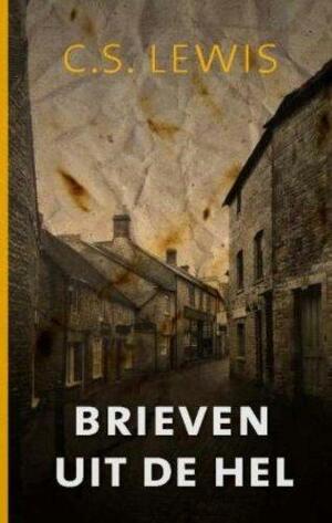 Brieven uit de hel by C.S. Lewis