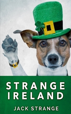 Strange Ireland by Jack Strange