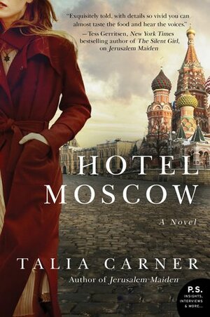 Hotel Moscow by Talia Carner