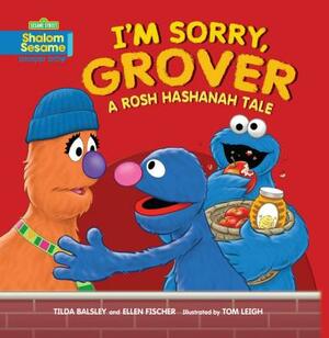 I'm Sorry, Grover by Ellen Fischer, Tilda Balsley