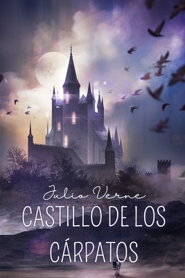 Castillo de los Cárpatos by Jules Verne