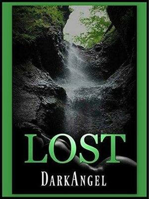 Lost: Part 1 by DarkAngel