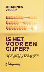 Is het voor een cijfer? by Johannes Visser