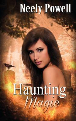 Haunting Magic by Neely Powell