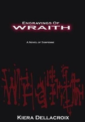 Engravings of Wraith by Kiera Dellacroix