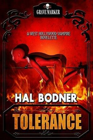 Tolerance: A West Hollywood Vampire Novelette by Hal Bodner