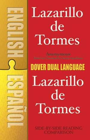 Lazarillo de Tormes: A Dual-Language Book by Attributed to Grete Lainer, Stanley Appelbaum