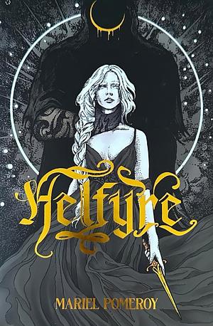 Helfyre by Mariel Pomeroy
