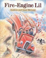 Fire Engine Lil by Janet McLean, Andrew McLean