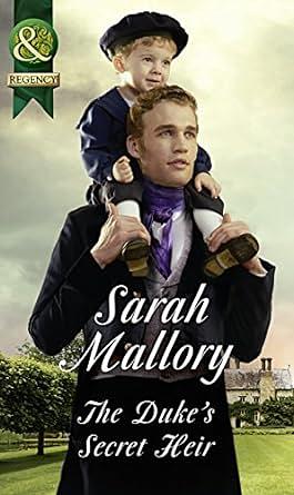 The Duke's Secret Heir by Sarah Mallory