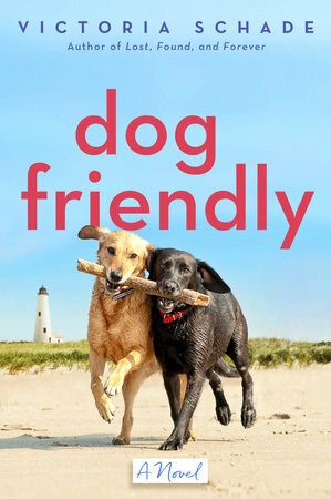 Dog Friendly by Victoria Schade