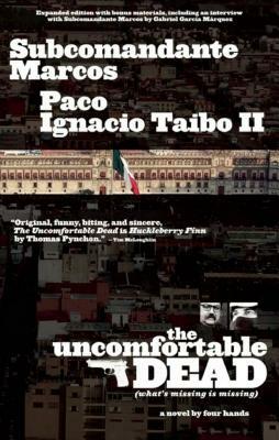 The Uncomfortable Dead by Paco Ignacio Taibo II, Subcomandante Marcos