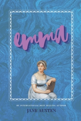 Emma: The Classic, Bestselling Jane Austen Novel by Jane Austen