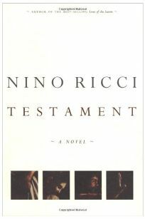 Testament: A Novel by Nino Ricci