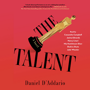 The Talent by Daniel D'Addario