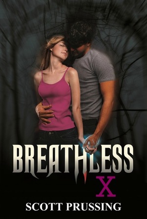 Breathless X by Scott Prussing