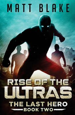 Rise of the Ultras by Matt Blake