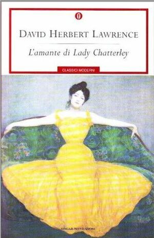 L'amante di Lady Chatterley by Giulio Monteleone, D.H. Lawrence
