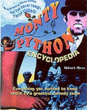 Monty Python Encyclopedia by Robert Ross