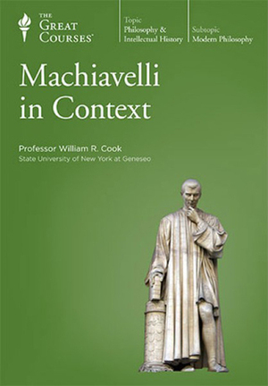 Machiavelli in Context by William R. Cook