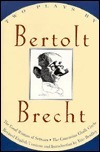 Two Plays by Bertolt Brecht by Bertolt Brecht, Eric Bentley