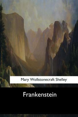 Frankenstein by Mary Shelley