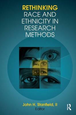 Rethinking Race and Ethnicity in Research Methods by 