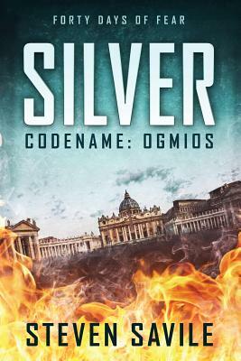 Silver: Codename: Ogmios by Steven Savile