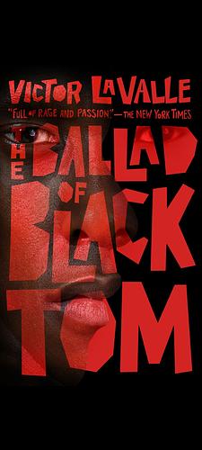 The Ballad of Black Tom by Victor LaValle