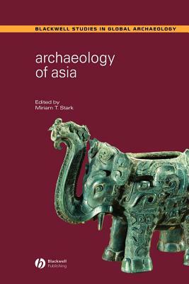 Archaeology of Asia by 